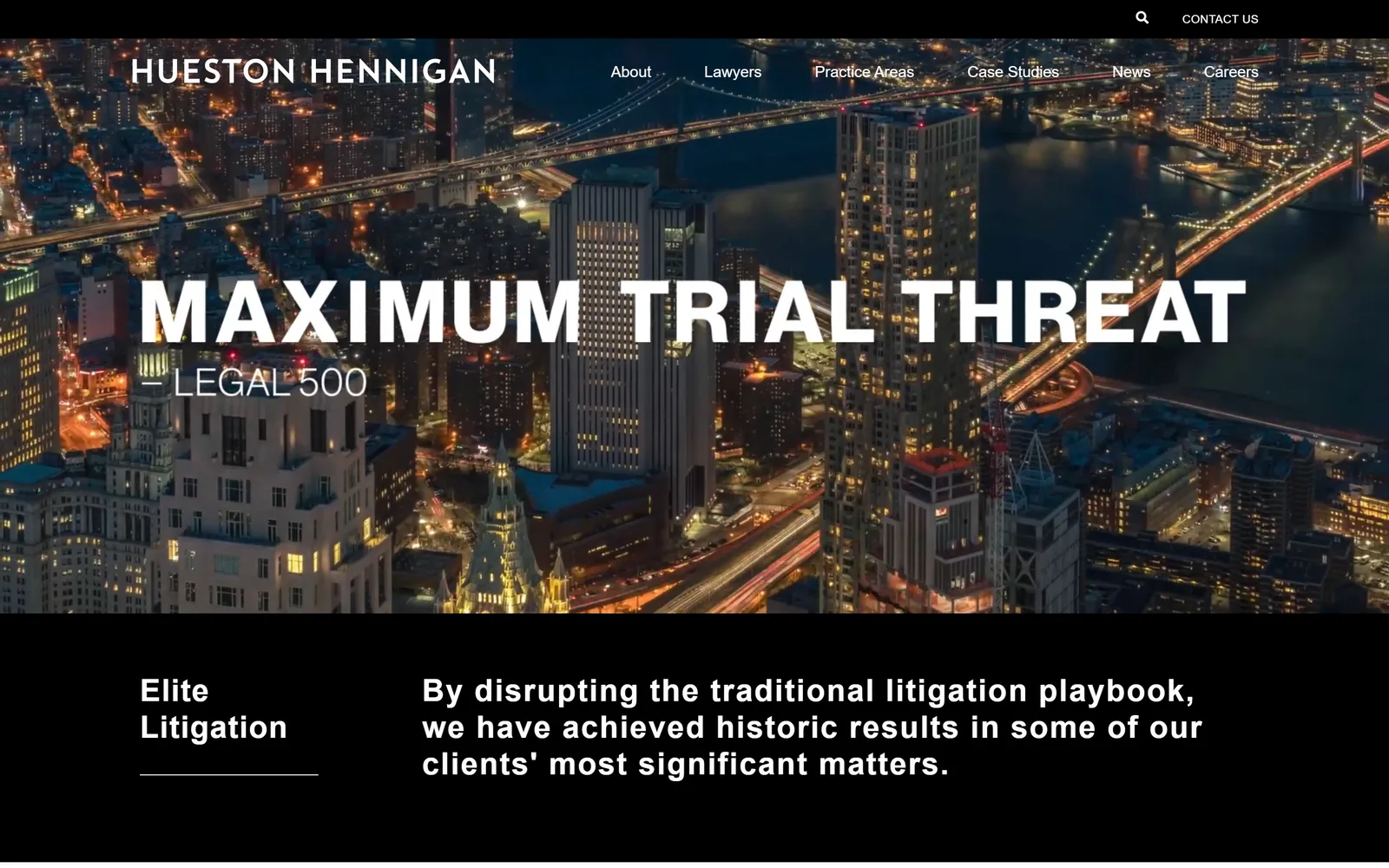 hueston.com, law firm website design: night aerial footage of lower Manhattan with 'MAXIMUM TRIAL THREAT' across it in heavy white caps