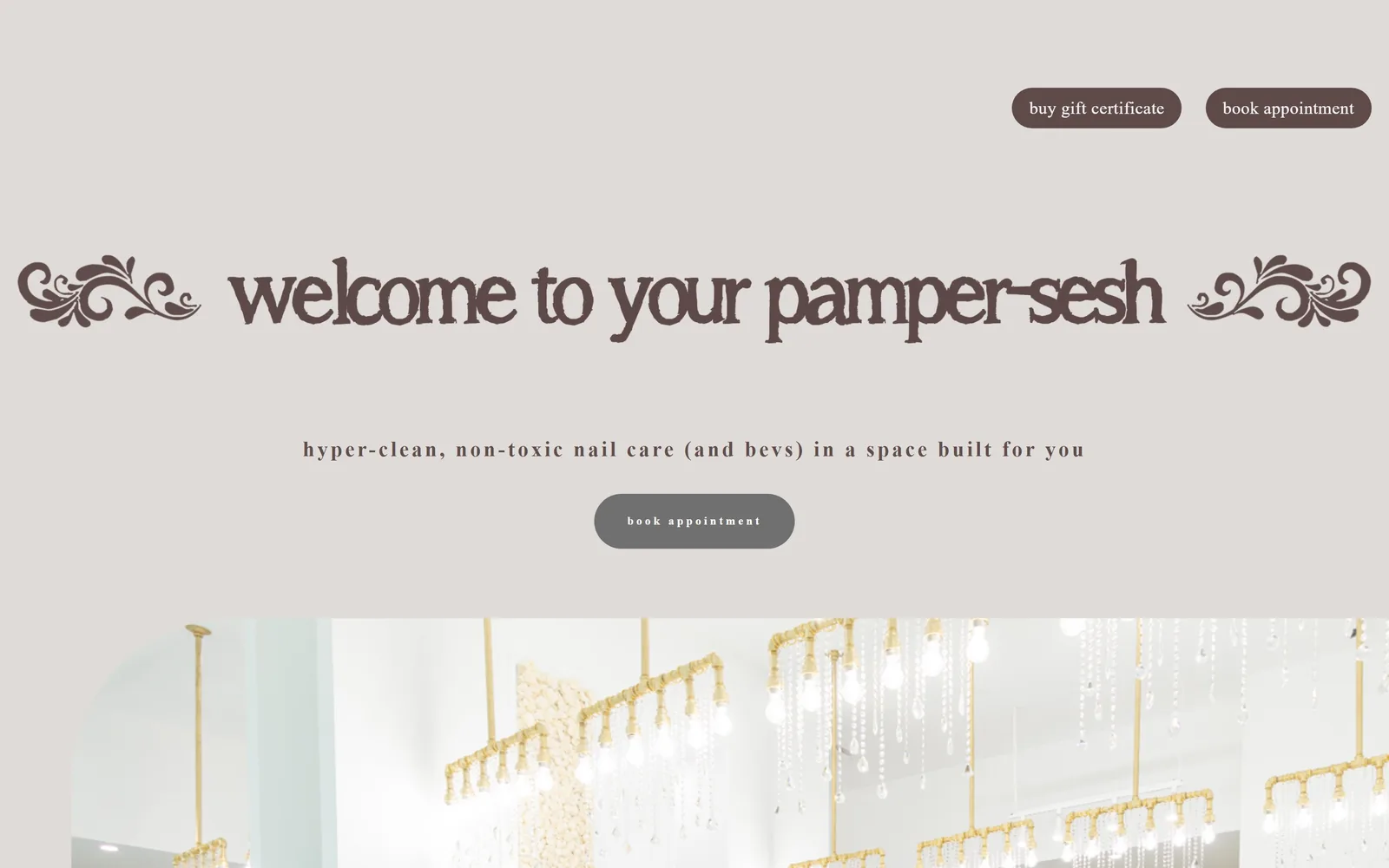 thenailsaloon.com, salon website design: a warm grey field with "welcome to your pamper-sesh" in brown ornamental lettering